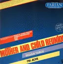 12inch Vinyl Single - Frank Farian Corporation Featuring Reggie Tsiboe - Mother And Child Reunion