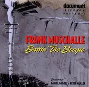 Frank Muschalle - Battin' the Boogie