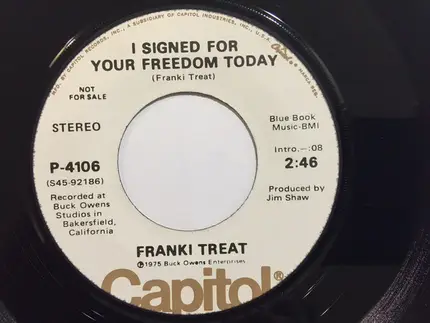 Franki Treat - I Stopped Loving You / I Signed For Your Freedom Today