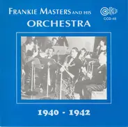 Frankie Masters And His Orchestra - 1940 - 1942