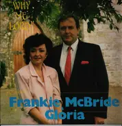 Frankie McBride & Gloria - Why Me Lord