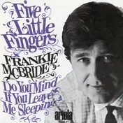 Frankie McBride - Five Little Fingers