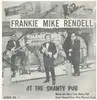 LP - Frankie Mike Rendell - Frankie Mike Rendell at the Shanty Pub