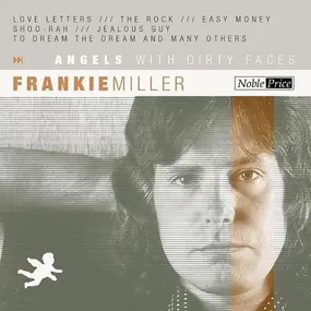 Frankie Miller - Angels With Dirty Faces