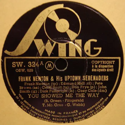 Frankie Newton And His Uptown Serenaders - You Showed Me The Way / Please Don't Talk About Me When I'm Gone