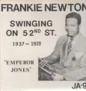 LP - Frankie Newton - Swinging On 52nd Street 1937-1939 - 'Emperor Jones'
