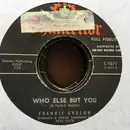 7inch Vinyl Single - Frankie Avalon - Gotta Get A Girl / Who Else But You
