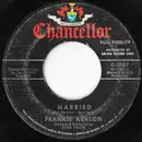 7inch Vinyl Single - Frankie Avalon - Married / True, True Love