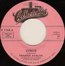 7inch Vinyl Single - Frankie Avalon - Venus / I'm Broke