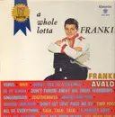 LP - Frankie Avalon - A Whole Lotta Frankie