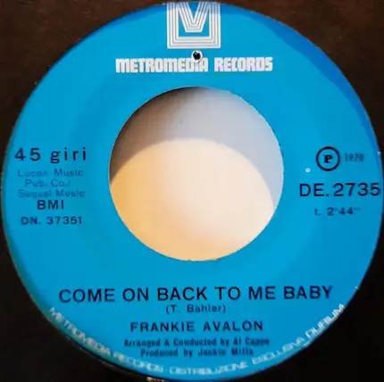 Frankie Avalon - Come On Back To Me Baby / Empty