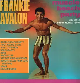 Frankie Avalon - Muscle Beach Party And Other Motion Picture Songs