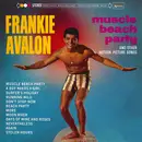 LP - Frankie Avalon - Muscle Beach Party And Other Motion Picture Songs