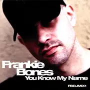 CD - Frankie Bones - You Know My Name