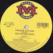 12inch Vinyl Single - Frankie Cutlass Presents The Uptown Boys - Hot / One Mother