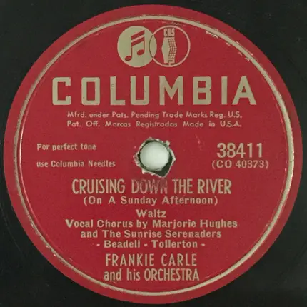 Frankie Carle And His Orchestra , Marjorie Hughes And The Sunrise Serenaders And Band - Cruising Down The River / Mississippi Flyer