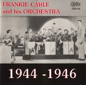 Frankie Carle - 1944 - 1946