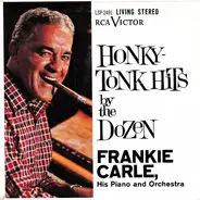 Frankie Carle And His Orchestra - Honky-Tonk Hits By The Dozen