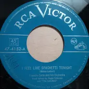 Frankie Carle And His Orchestra - I Feel Like Spaghetti Tonight