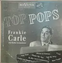 10'' - Frankie Carle And His Rhythm - Top Pops - Mono