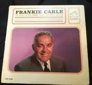 Frankie Carle - Frankie Carle Plays The Big Imported Hits