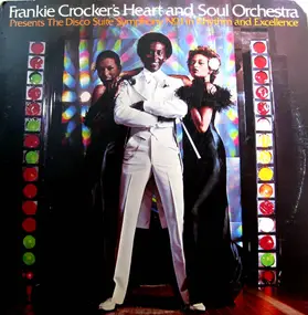 Frankie Crocker's Heart and Soul Orchestra - Presents The Disco Suite