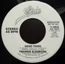 7inch Vinyl Single - Frankie Eldorado - Good Thing