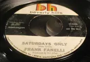 Frankie Fanelli - Saturdays Only