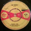 7inch Vinyl Single - Frankie Ford , Huey 'Piano' Smith & Orchestra - Sea Cruise