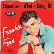 Record Cover - Frankie Ford - Chinatown - Picture Sleeve Only
