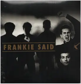 Frankie Goes to Hollywood - Frankie Said