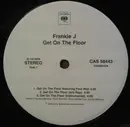 12inch Vinyl Single - Frankie J. - Get On The Floor