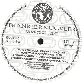 Frankie Knuckles - Move Your Body