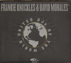Frankie Knuckles - United DJs Of The World Volume 1