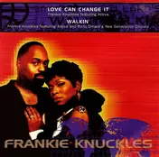 Frankie Knuckles - Love Can Change It / Walkin'