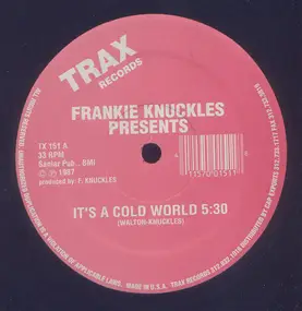 Frankie Knuckles - It's A Cold World
