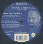 Frankie Knuckles - Love Can Change It / Walkin'