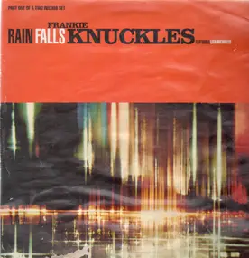 Frankie Knuckles - Rain Falls / Workout