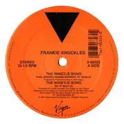 12inch Vinyl Single - Frankie Knuckles - The Whistle Song