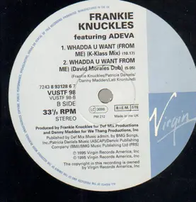 Frankie Knuckles - Whadda U Want (From Me)