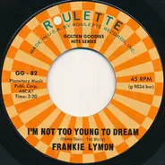 Frankie Lymon - I'm Not Too Young To Dream / Share