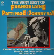 Frankie Laine , Patti Page And Johnnie Ray - The Very Best Of Frankie Laine Patti Page And Johnny Ray