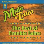 Frankie Laine - Mule Train - The Best of Frankie Laine