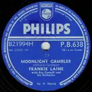 Schellack - Frankie Laine - Moonlight Gambler / Only If We Love