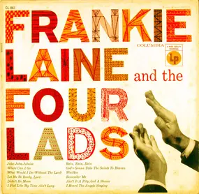 Frankie Laine - Frankie Laine And The Four Lads