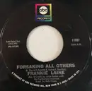 7inch Vinyl Single - Frankie Laine - Forsaking All Others