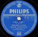 Schellack - Frankie Laine - Hey Joe! / Sittin' In The Sun