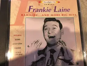 Frankie Laine - Rawhide... And More Big Hits