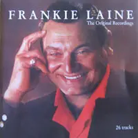 Frankie Laine - The Original Recordings