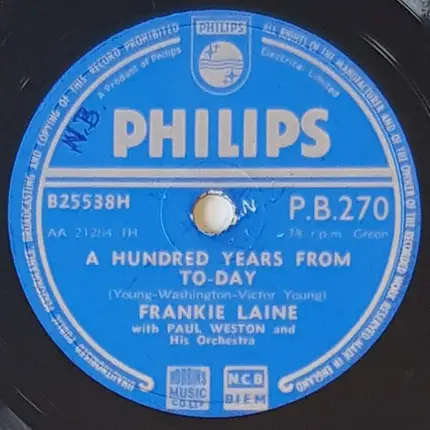 Frankie Laine With Paul Weston And His Orchestra - After You've Gone / A Hundred Years From Today